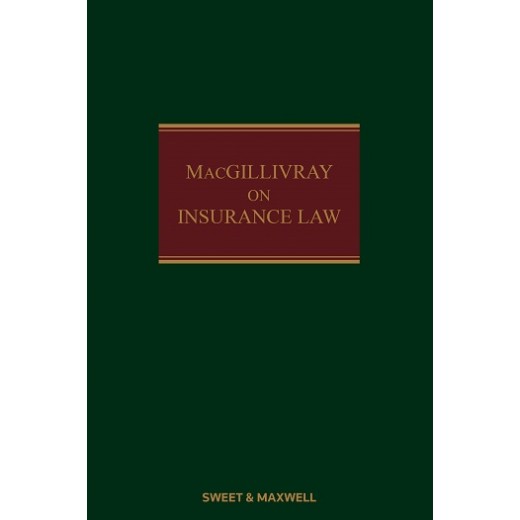MacGillivray on Insurance Law: Relating to all Risks Other than Marine 15th ed with 1st Supplement